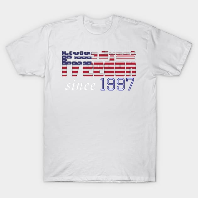 Living Sweet Freedom Since 1997 T-Shirt by SolarCross